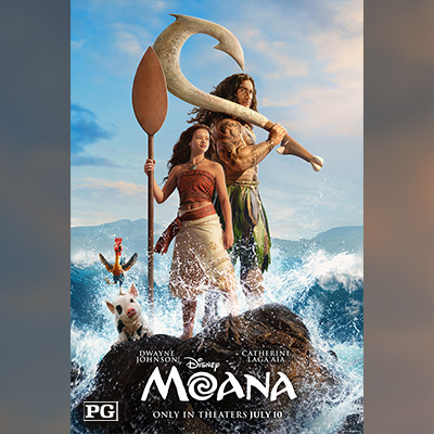 SEE DISNEY’S LIVE ACTION MOANA IN THEATERS!